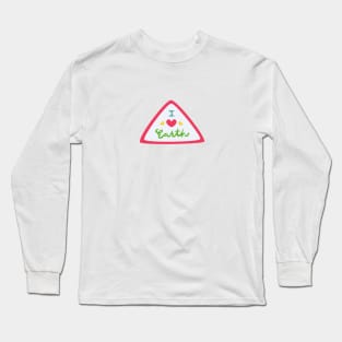 I love Earth. Earth Day Everyday Long Sleeve T-Shirt